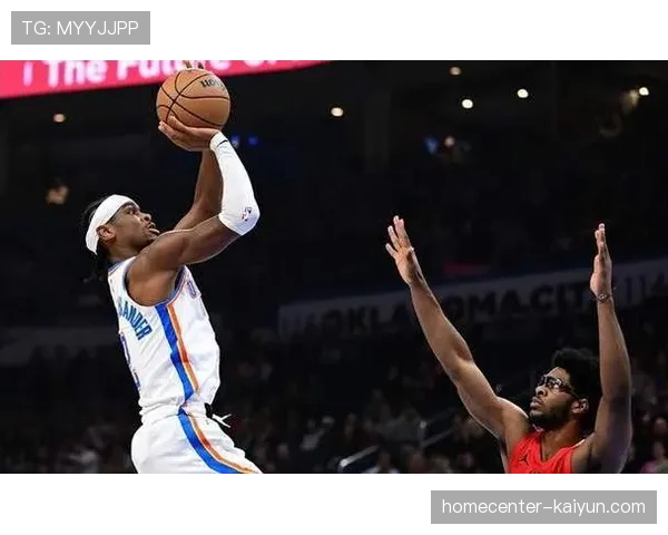 雷霆主场凭借立体攻防体系力克掘金，亚历山大32分引领团队篮球